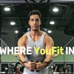 Man working out using gym equipment with text that reads “Where you fit in”.